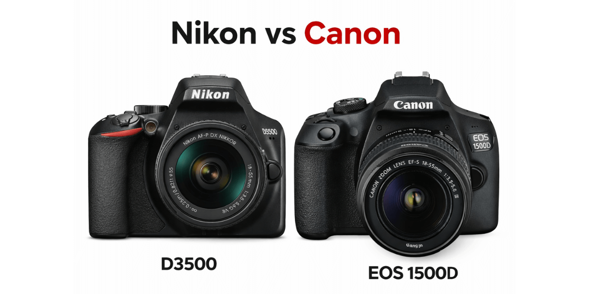 Camera Comparison Nikon D3500 vs Canon 1500D